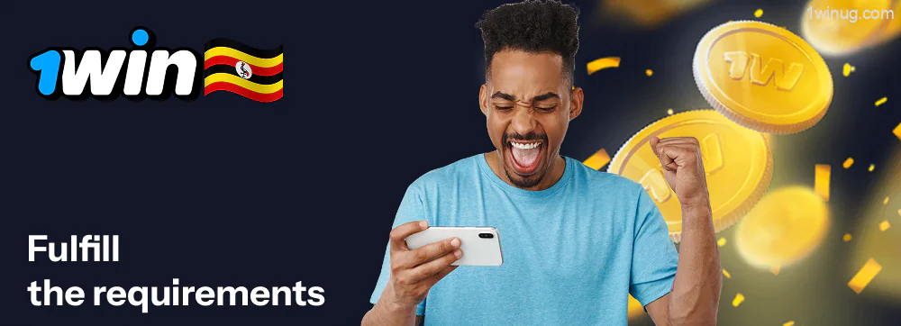 Fulfill all conditions for receiving the bonus 1win