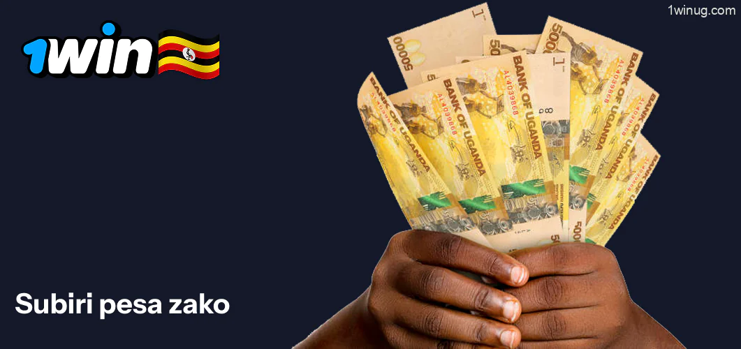 Subiri pesa zako 1win