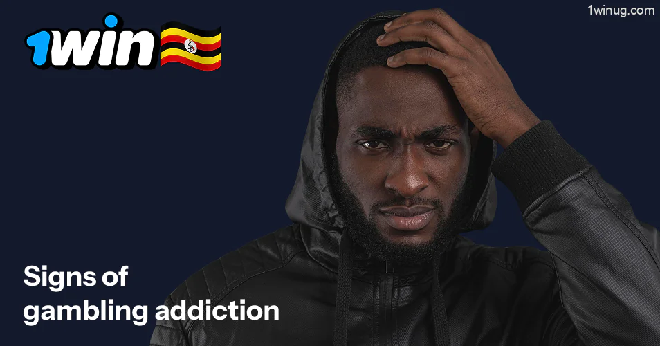 These signs are a sure way to identify a problematic gambler 1win